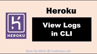 Heroku View Logs in CLI (Command Line)