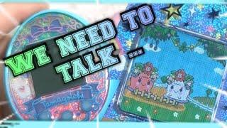 Tamagotchi ON. We NEED to talk: Episode 3