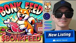 $BONKFEED - BONKFEED TOKEN CRYPTO COIN HOW TO BUY MEXC GLOBAL BFEED BONK FEED SOL SOLANA RAYDIUM