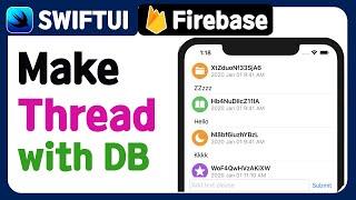 [SwiftUI] Firebase Database (2) - Make Thread tutorial using SwiftUI ( Create, Read, Update, Delete)