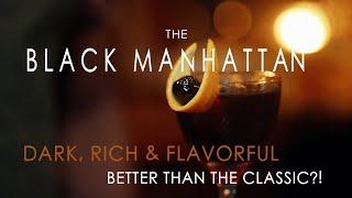 Black Manhattan Cocktail: Rye/ Amaro Sipper