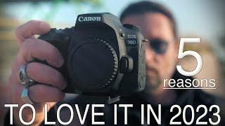 5 Reasons to Love the Canon 90D in 2023