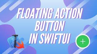 SwiftUI Tutorial - Floating Action Button (FAB)