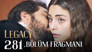 Emanet 281. Bölüm Fragmanı | Legacy Episode 281 Promo