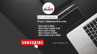 Git task 4: How to pull locally from github, How to insert content in file, How to push in GitHub