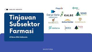 Tinjauan Emiten Industri Farmasi || Analisa Fundamental Saham || KLBF SIDO TSPC KAEF dkk ||