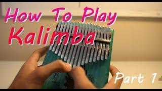 How To Play Kalimba - Tuning, Technique and Practice Scales