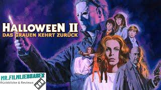 Halloween II (1981) - Rückblick / Review Deutsch (Dokumentation)