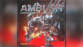 [FREE] LOOP KIT/SAMPLE PACK - "AMBUSH" | (Southside, Future, Pyrex Whippa, Cubeatz)