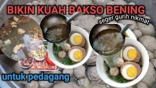 RESEP KUAH BAKSO BENING SEGER // RECIPE OF FRESH CLEAN MEATBALL SUPPLEMENTS 4 Desember, 2021