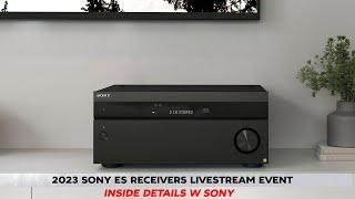 2023 Sony ES AV Receivers Overview of Unique Features - 360 Spatial Sound Mapping!