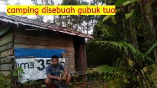 camping digubuk tua yang suasananya cukup seram