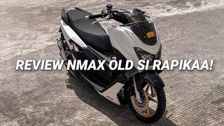 REVIEW NMAX OLD SIRAPIKA! TOTAL MODIFIKASI BERAPA TUH?!