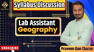 Lab Assistant Geography Syllabus Discussion !! भूगोल पाठ्यक्रम चर्चा !! By:- Praveen Sir