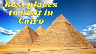 Journey Through Time: Discovering Cairo's Top Historical Destinations!