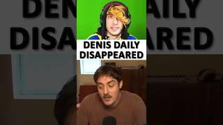 What Happened To Denis Daily?