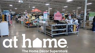 AT HOME STORE * QUICK WALK THRU