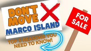 You should know these things about Marco Island Fl