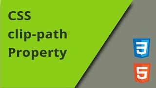 Using the CSS clip path Property