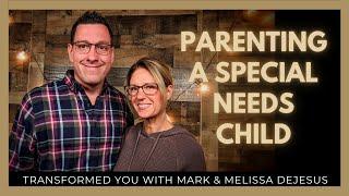 Parenting a Special Needs Child