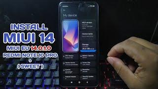 INSTALL MIUI 14 EU EXTENDED | REDMI NOTE 10 PRO | MIUI 14 EU EXTENDED V14.0.1.0 STABLE