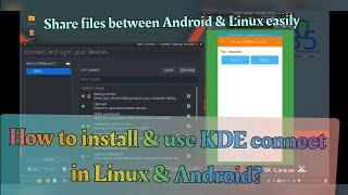 How to install & use KDE connect in Linux and Android