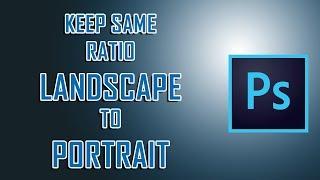 Landscape to Portrait with fix Ratio in Photoshop || Urdu / Hindi