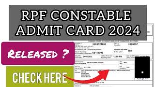 RPF Constable Admit Card 2024 | How To Check RPF Constable Admit Card 2024