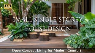 Small Single-Storey House Design: The Beauty of Open-Concept Living for Modern Comfort