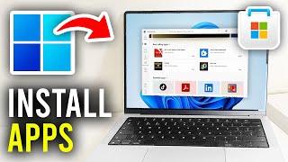 How To Download Apps In Laptop & PC Windows - Full Guide