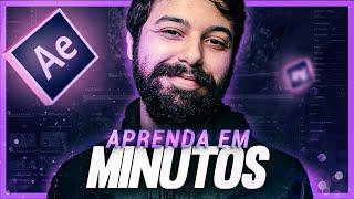 BÁSICO DE AFTER EFFECTS EM MINUTOS! - Tutorial para iniciantes de After Effects