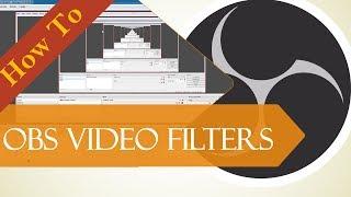 How To Apply OBS Video Filters