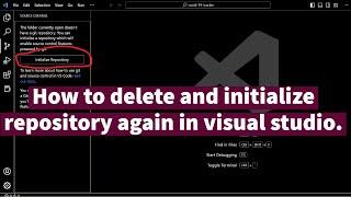 How to delete and initialize repository again in visual studio code