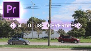 How to use Keyframes in Adobe Premiere Pro CC Tutorial (Learn Animation Effects)