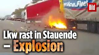 Lkw rast in Stauende – Explosion! Eine Dashcam filmte alles mit