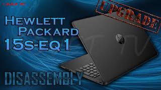  Hp 15S-EQ1 | РАЗБОРКА ОБЗОР АПГРЕЙД СБОРКА | DISASSEMBLY REVIEW UPGRADE ASSEMBLY