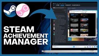 How To Add or Remove ANY Steam Achievement (How to Use Steam Achievement Manager)