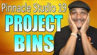 Pinnacle Studio 19 Ultimate - Project Bins Tutorial