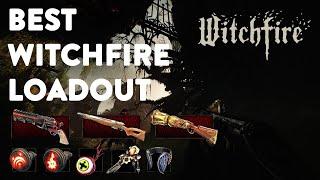 Current Best Witchfire load out