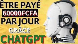 Comment gagner de l'argent sur internet en Afrique avec CHATGPT