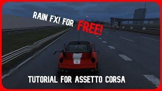 Assetto Corsa Rain Mod tutorial 2024 FREE