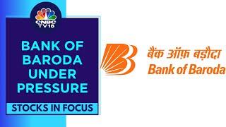 Bank Of Baroda Q3FY24 Biz Update: Deposits Decline 0.30% & Advances Rise 2.40% QoQ | CBC TV18