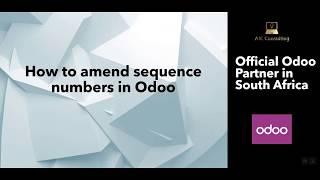 How to amend sequence numbers in Odoo