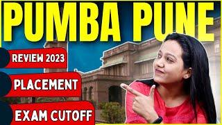 PUMBA Pune Review 2023Best ROI College ? Highest Package 19 LPA  Exam Cutoffs , Placement Analysis