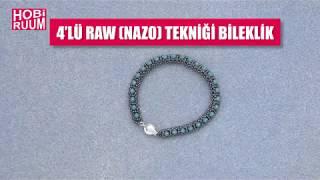 4’lü Raw Nazo Tekniği Bileklik Yapımı #DIY #kendinyap