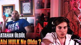 RRaenee | Abi HULK Ne Oldu ? VİDEOSUNU İZLİYOR! | ATAHAN ÜLGÜL