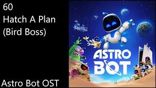 60. Hatch A Plan (Bird Boss) - Astro Bot OST (Official Video Game Soundtrack)