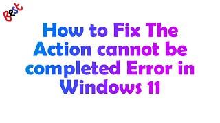 Because the folder or a file in it is open in another programme, the action cannot be completed.