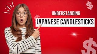 How To Read A Japanese Candlestick Chart