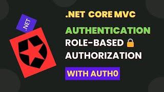 .Net Core MVC Authentication & Role Based Authorization With Auth0